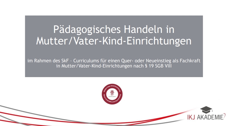 Titelfolie einer Präsentation: Pädagogisches Handeln in Mutter-Vater-Kind-Einrichtungen.